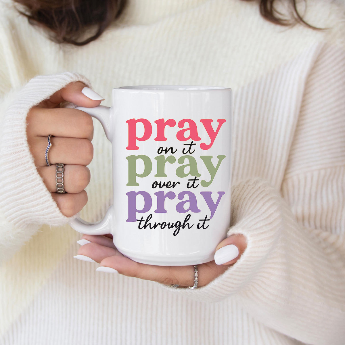 Pray On It Pray Over It Pray Through It Mug Colorful Christian Faith Coffee Cup Inspirational Gift For Women Encouragement Tea Mug