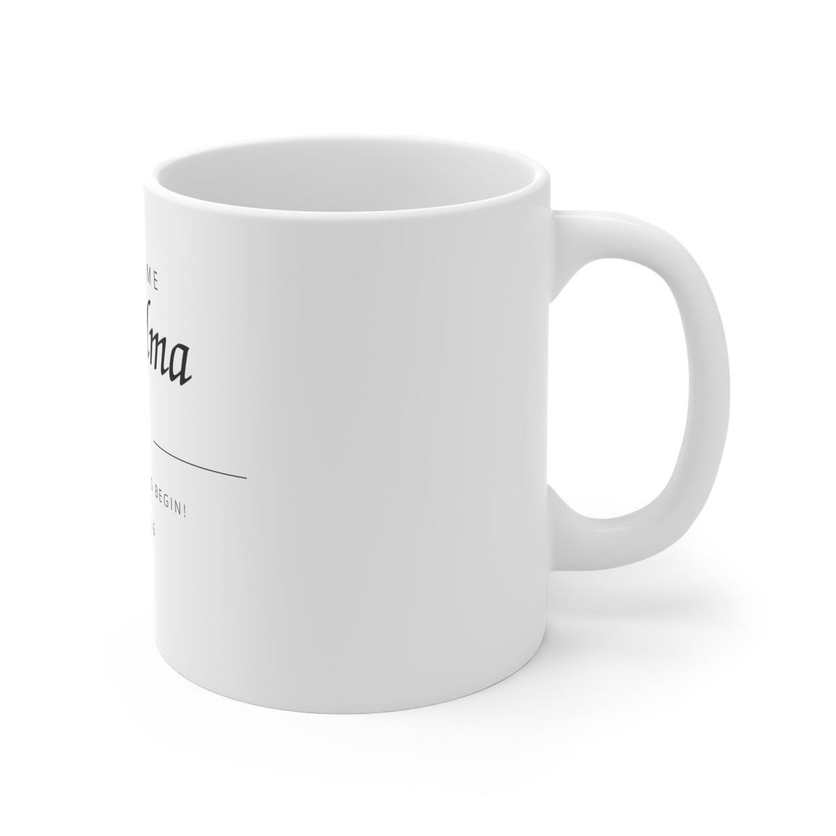 First Time Grandma EST Ceramic Mug 11oz