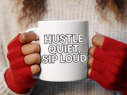 Hustle Coffee Mug, Bold Text, White Ceramic, Office Desk