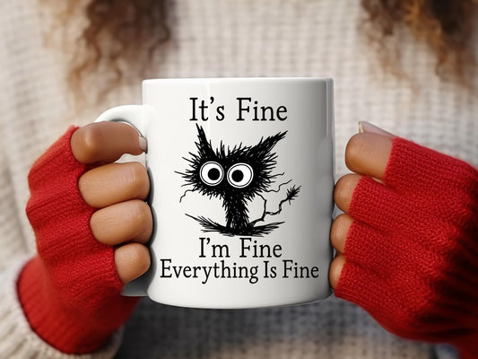Funny "it's Fine" Coffee Mug, Sarcastic Humor Gift