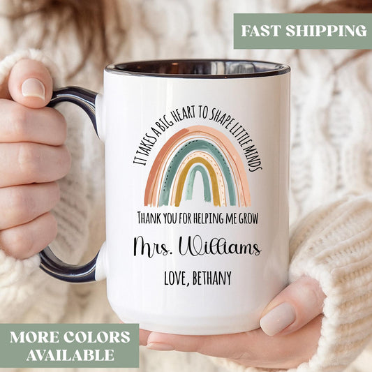 It Takes A Big Heart To Shape Little Minds Mug, Personalized Teacher Mug, Teacher Appreciation Gift, Teacher Gift From Student, T54m25