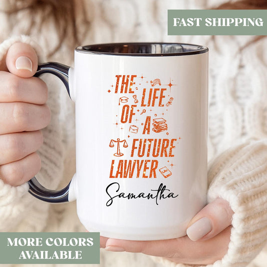 Custom Future Lawyer Cup, Future Lawyer Gift, The Life Of A Future Lawyer Coffee Mug, Law Student Gift, Law School Graduation Gift, 1dbg6