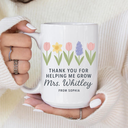 Personalized Floral Teacher Mug: Thank You For Helping Me Grow, Custom Name Gift