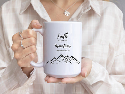 Faith Can Move Mountains Ceramic Mug – Inspirational Christian Scripture Coffee Cup