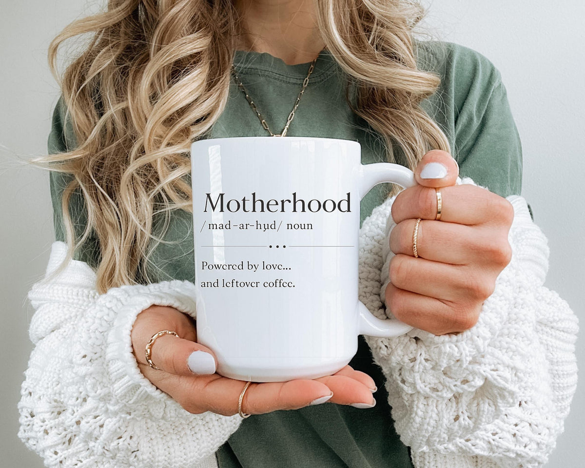 Motherhood Definition Mug Minimalist Mom Coffee Cup Funny Yet Meaningful Gift For Moms New Mothers Encouragement Tea Mug
