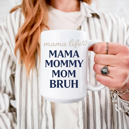 Mama Mommy Mom Bruh Mug Funny Mom Life Coffee Cup Relatable Motherhood Humor Gift For Moms Parents And Tired Mothers