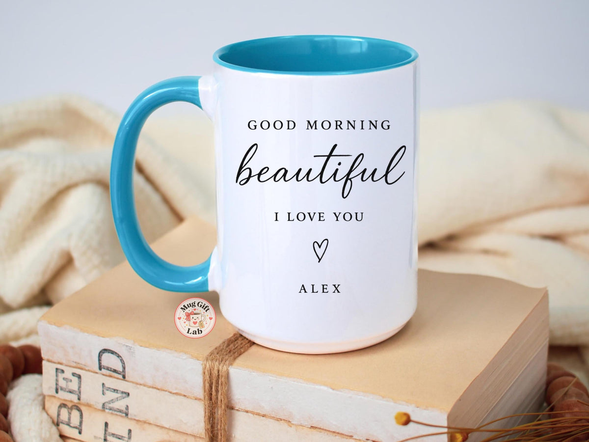 Personalized Good Morning Coffee Mug - Romantic Gift