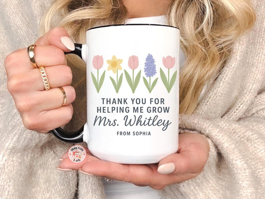 Personalized Floral Teacher Mug: Thank You For Helping Me Grow, Custom Name Gift